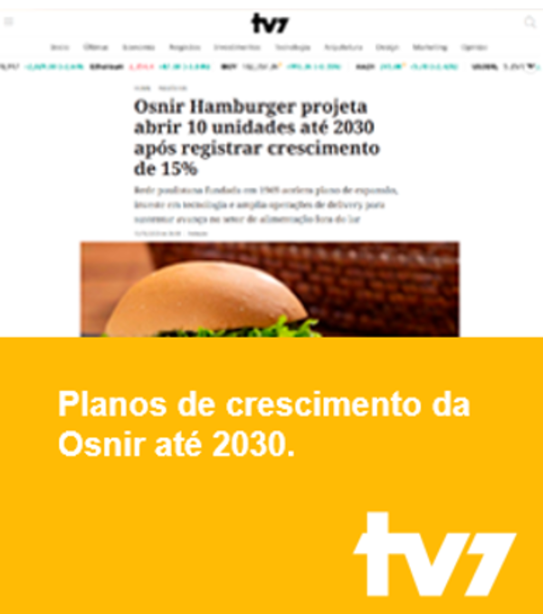 TV7 — Planos de crescimento da Osnir até 2030
