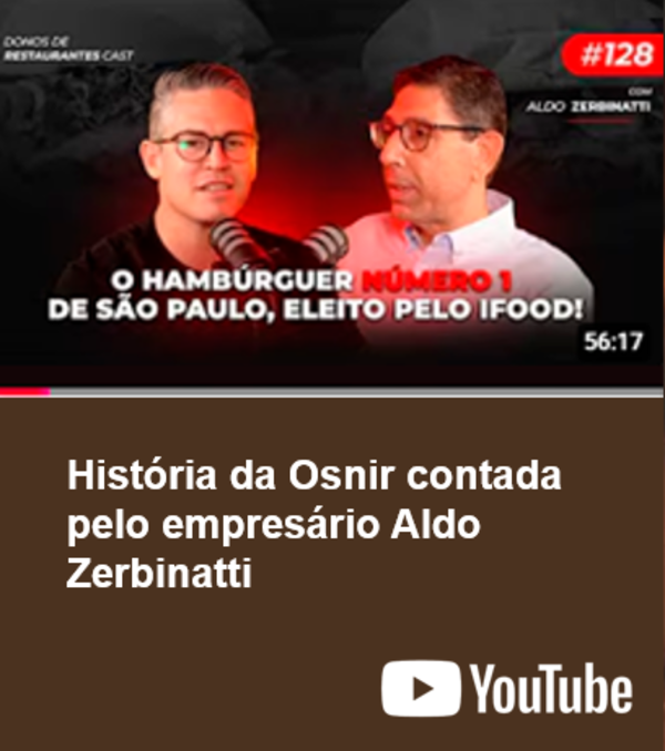 YouTube — História da Osnir contada pelo empresário Aldo Zerbinatti